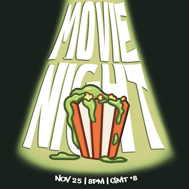 Dysglopia | worked on the design &amp; illustration for a Movie Night pubmat; this was created with inspirations of film motifs like spotlights and popcorn, mixed with a gloop and the green theme to match Dysglopia; made with Clip Studio Paint Ex, Adobe Photos